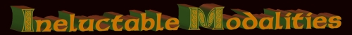 Ineluctable Modalities